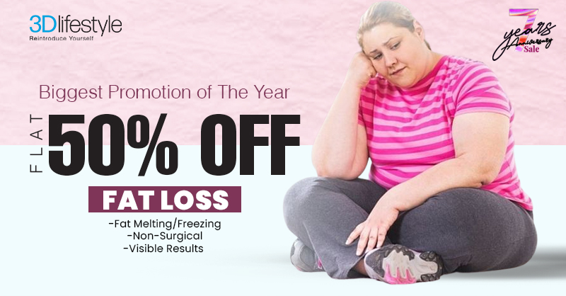 FLAT 50% OFF on Fat Loss Treatments