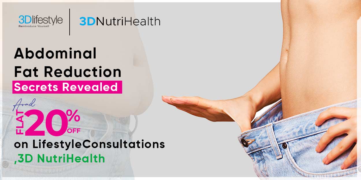 "Abdominal Fat Reduction Secrets Revealed | Avail FLAT 20% OFF on Lifestyle Consultations