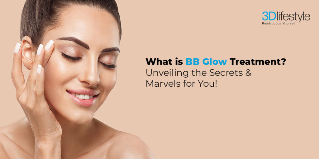 bb glow treatment benefits