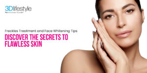 Freckles Treatment and Face Whitening Tips | Discover the Secrets to Flawless Skin