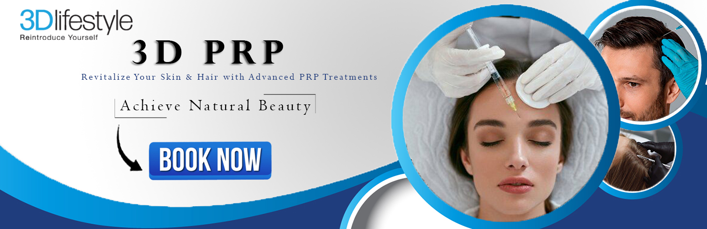 Hair PRP - 3D Lifestyle Pakistan